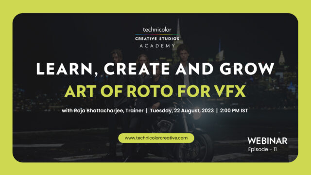 Learn, Create and Grow: Webinar on Roto for VFX