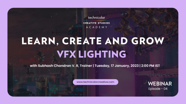 Learn, Create & Grow: Webinar on VFX Lighting